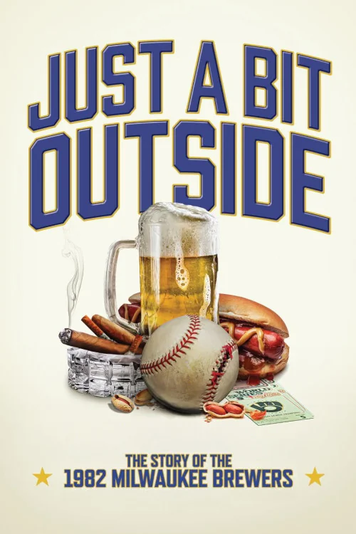 Just a Bit Outside: The Story of the 1982 Milwaukee Brewers Poster