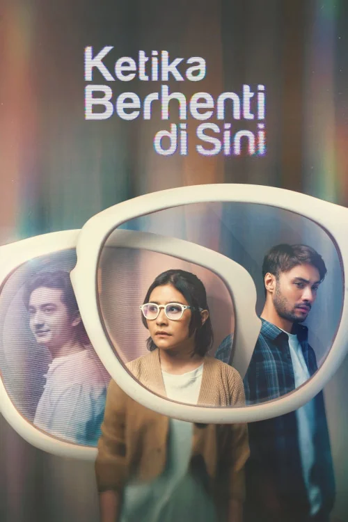 Ketika Berhenti di Sini Poster