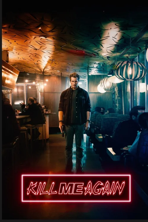 Kill Me Again Poster