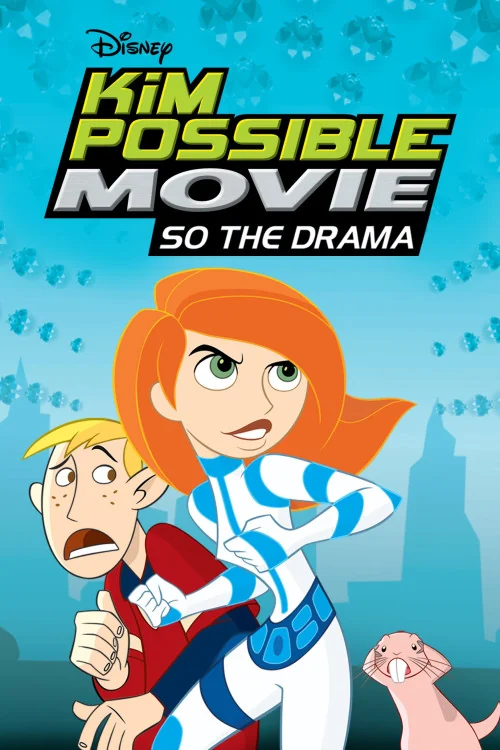 Kim Possible: So the Drama Poster