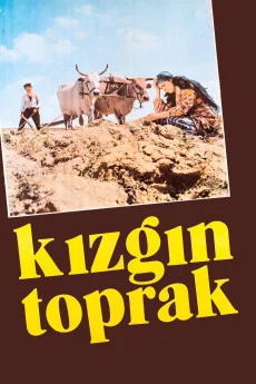 Kizgin Toprak Poster