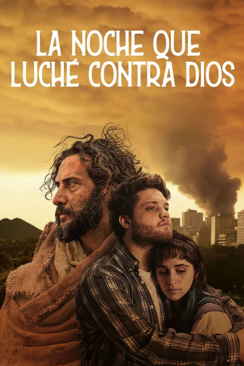 La noche que luché contra Dios Poster