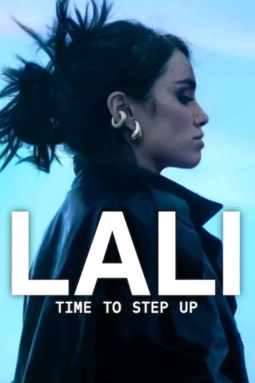Lali: Time to Step Up Poster