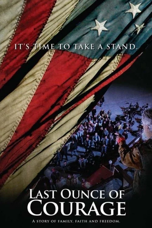 Last Ounce of Courage Poster