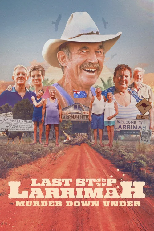 Last Stop Larrimah Poster