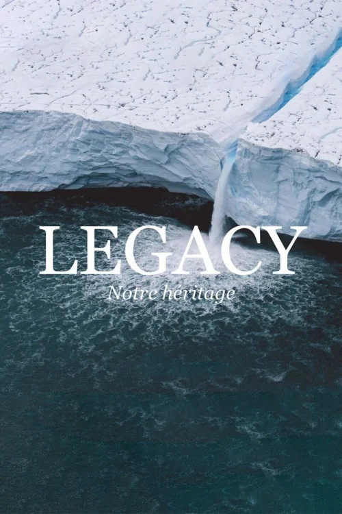Legacy, notre héritage Poster