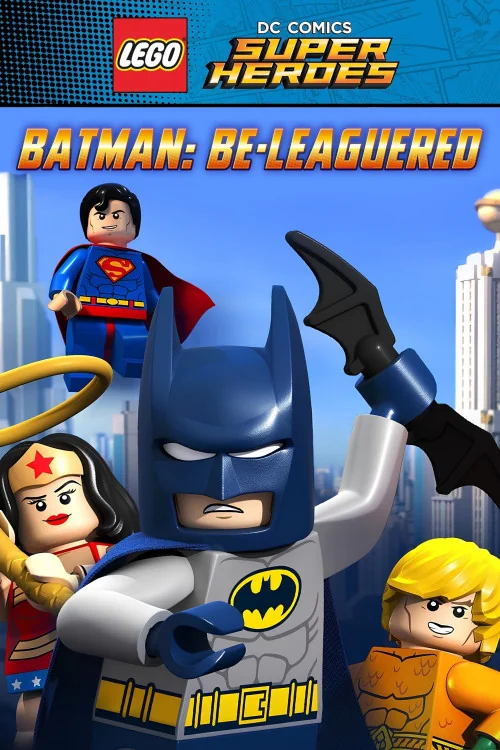 Lego DC Comics: Batman Be-Leaguered Poster