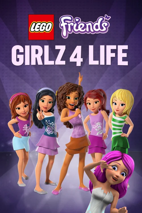 Lego Friends: Girlz 4 Life Poster