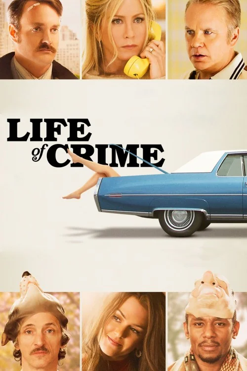 Life of Crime Poster