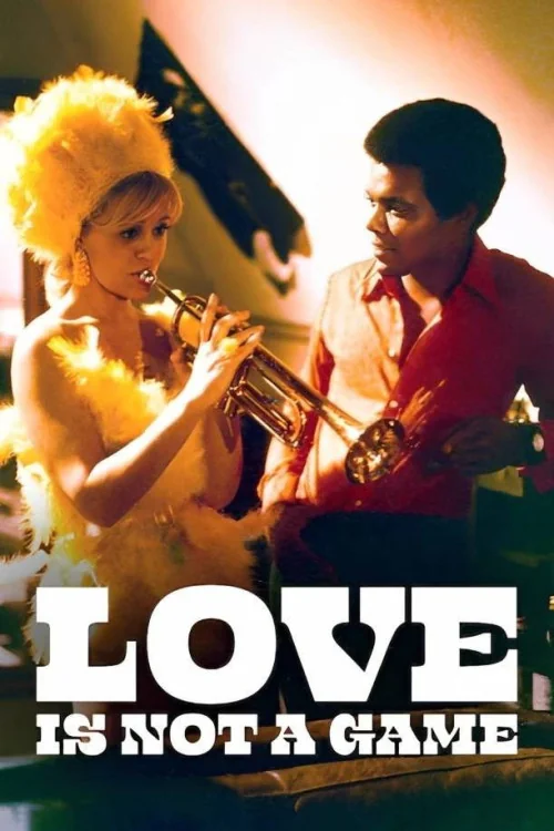 Love Is Not a Game Poster