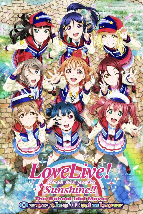 Love Live! Sunshine!! The School Idol Movie: Over The Rainbow Poster