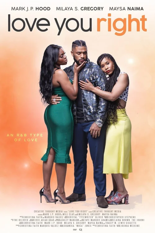 Love You Right: An R&B Musical Poster