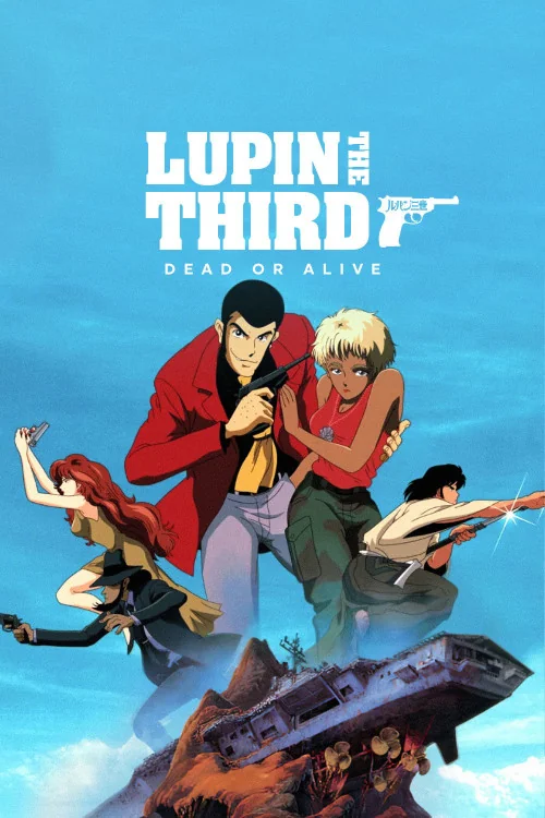 Lupin III: Dead or Alive Poster