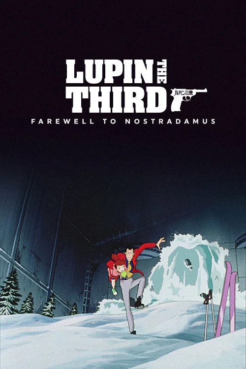 Lupin III: Farewell to Nostradamus Poster