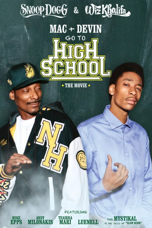 Mac & Devin Go to High School Poster