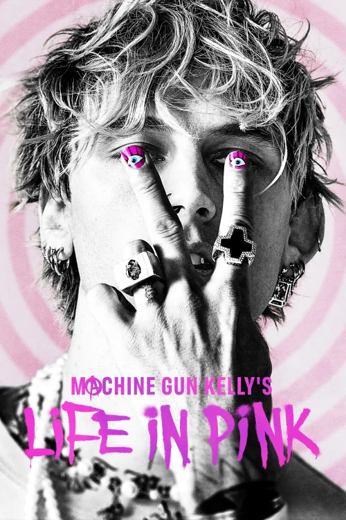 Machine Gun Kelly's Life in Pink Poster