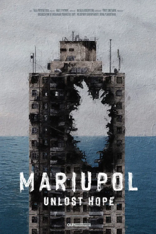 Mariupol: Unlost Hope Poster