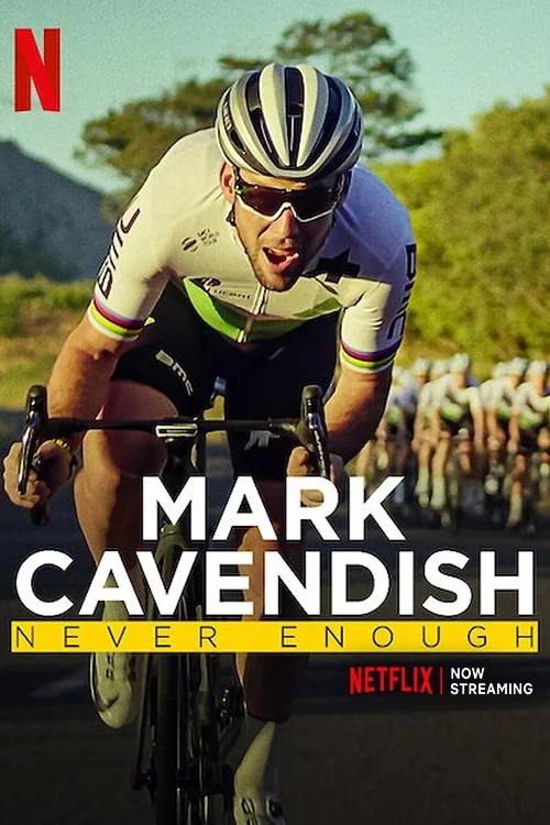 Mark Cavendish: Never Enough Poster