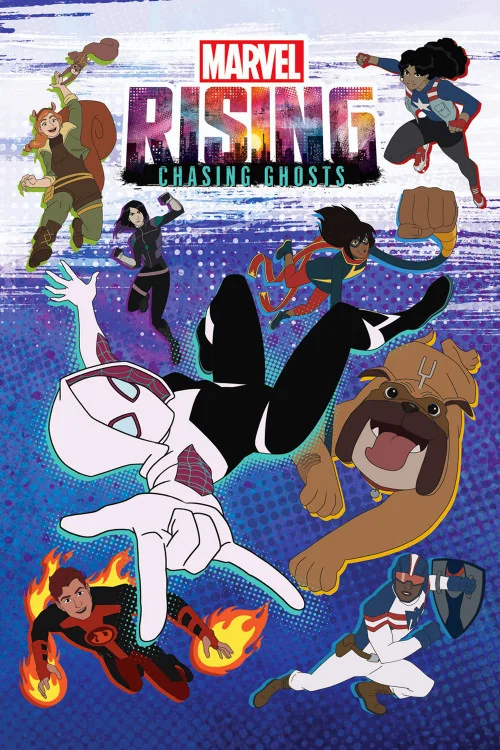Marvel Rising: Initiation Marvel Rising: Chasing Ghosts
