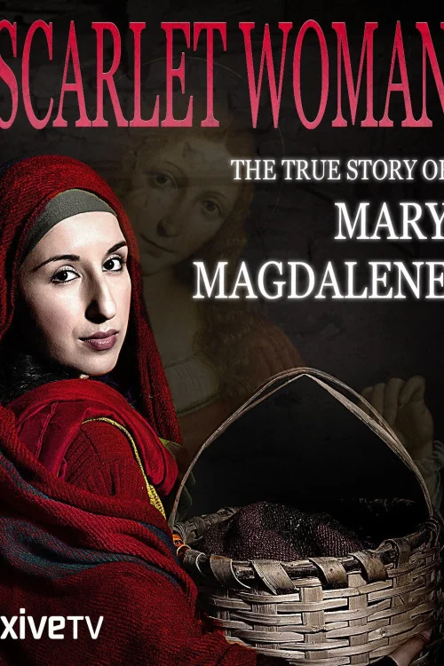 Mary Magdalene: Art's Scarlet Woman Poster