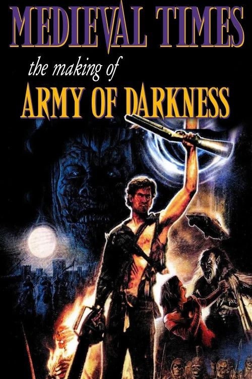 Medieval Times: The Making of 'Army of Darkness' Poster