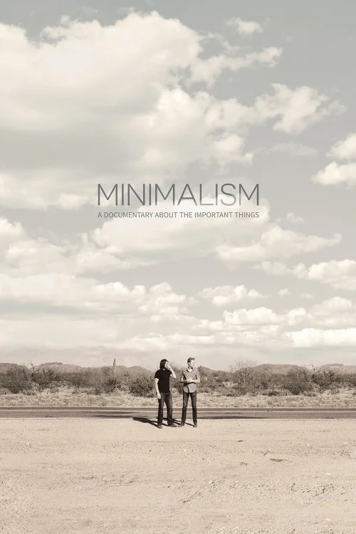Minimalism: A Documentary About the Important Things Poster