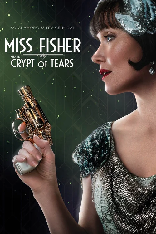 Miss Fisher & the Crypt of Tears Poster