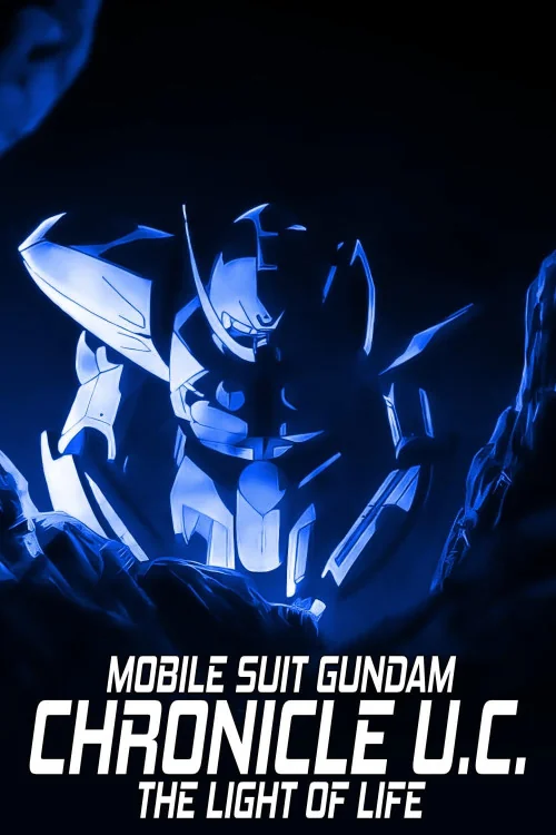 Mobile Suit Gundam Light of Life Chronicle U.C. Poster