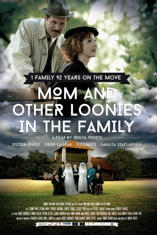 Mom and Other Loonies in the Family Poster