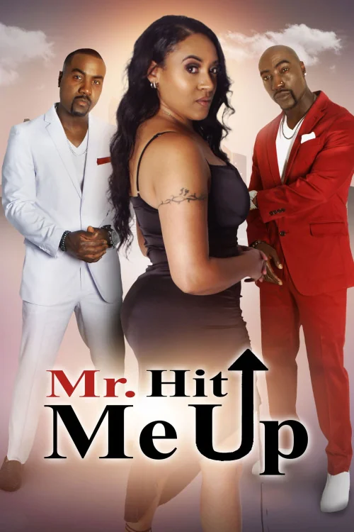 Mr. Hit Me Up Poster