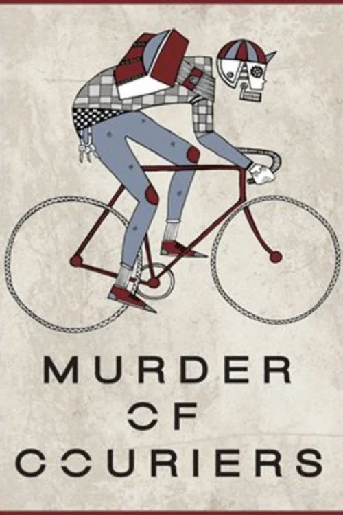 Murder of Couriers Poster