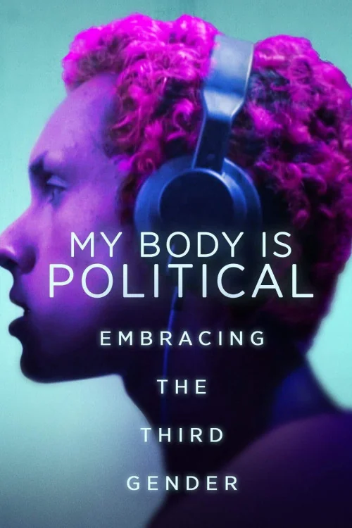 My Body Is Political Poster
