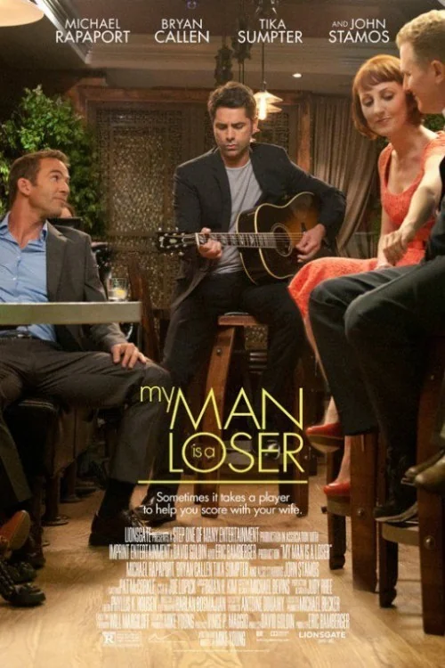 My Man Is a Loser Poster