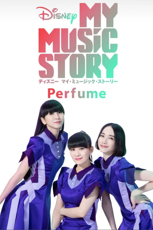 My Music Story: Perfume Poster