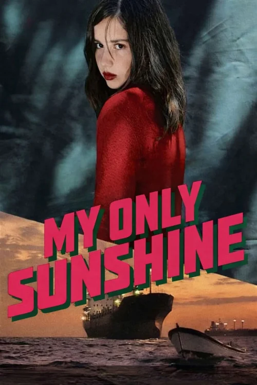 My Only Sunshine Poster