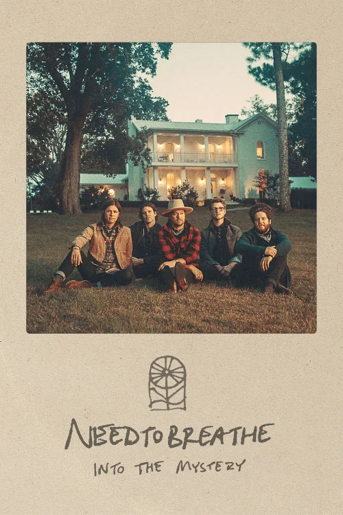 NEEDTOBREATHE: Into the Mystery Poster
