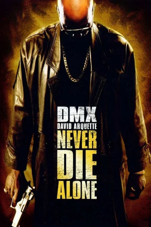 Never Die Alone Poster