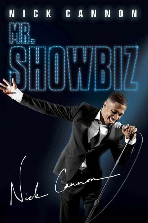 Nick Cannon: Mr. Show Biz Poster