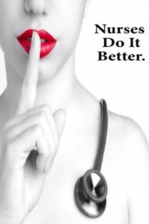 Nurses Do It Better Poster