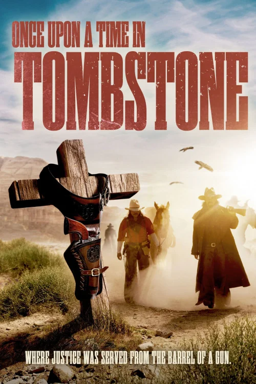 Once Upon a Time in Tombstone Poster