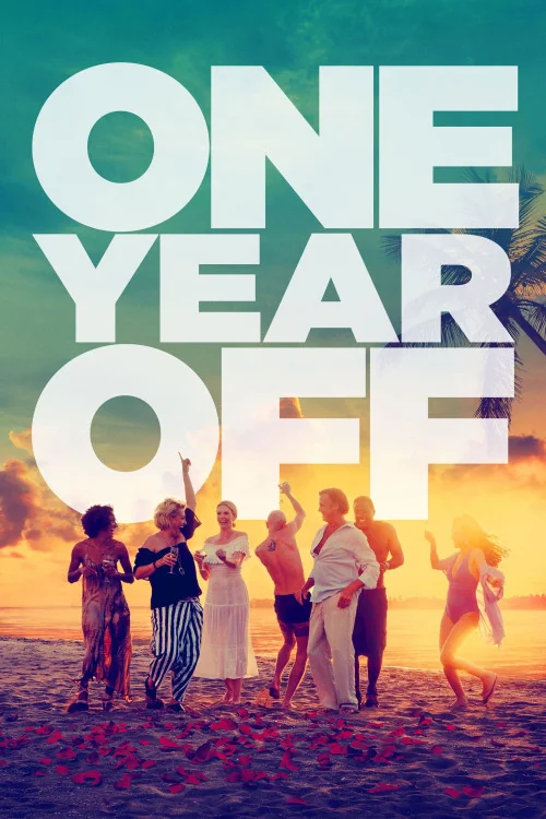 One Year Off Poster