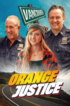 Orange Justice Poster