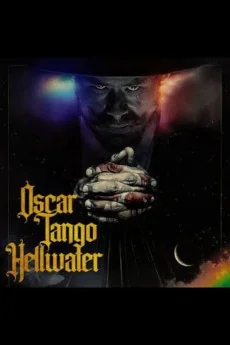 Oscar Tango Hellwater Poster