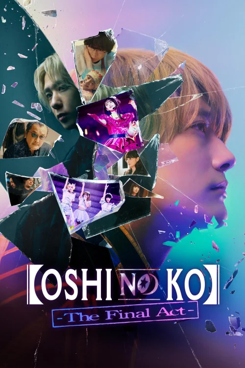 Oshi no Ko: The Final Act Poster