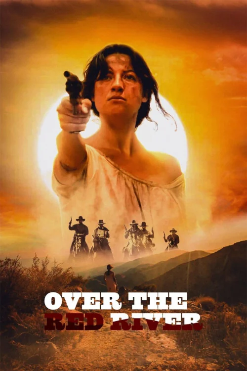 Over the Red River Poster