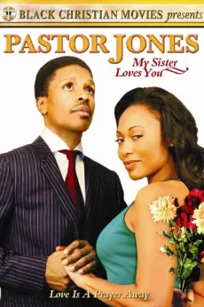 Pastor Jones: My Sister Loves You Poster