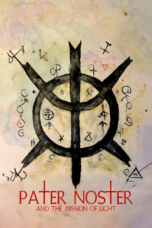 Pater Noster and the Mission of Light Poster