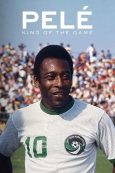 Pelé: King of the Game Poster