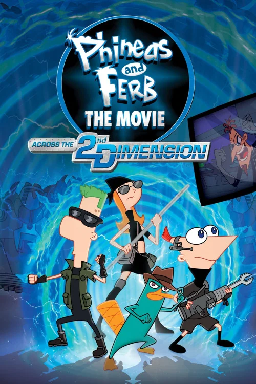 Phineas and Ferb the Movie: Across the 2nd Dimension Poster