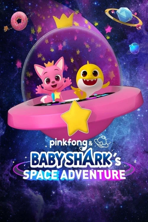 Pinkfong and Baby Shark's Space Adventure Poster